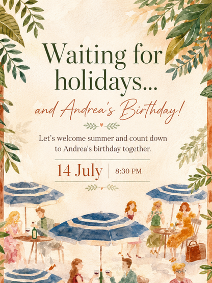 Casa Dinner - Waiting for Summer… and Andrea’s Birthday!
